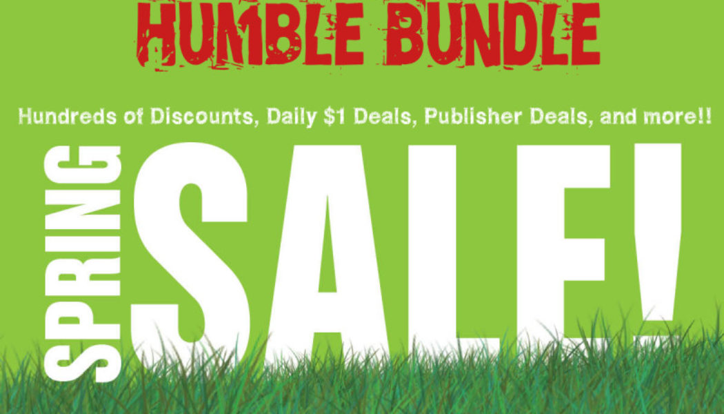 Humble Bundle’s Spring Sale