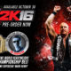e-xpress ANNOUNCES PRE-ORDER BONUS FOR WWE ® 2K16