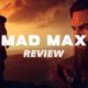Reticent Wasteland: Mad Max Review
