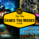 Top Five Games You Missed In 2015