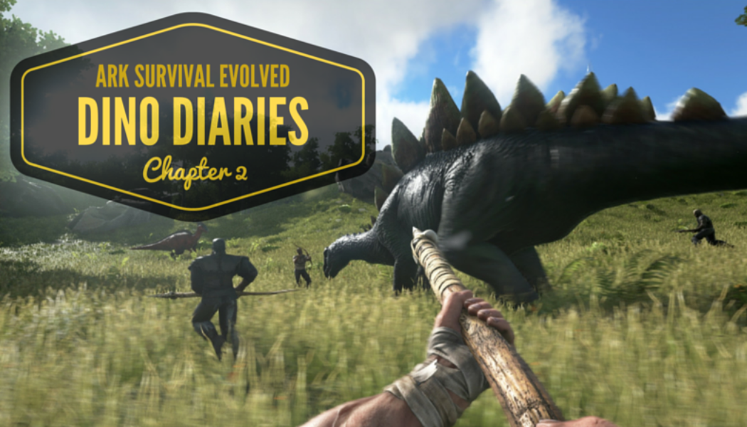 Ark Survival Evolved: Dino Diaries Chapter 2