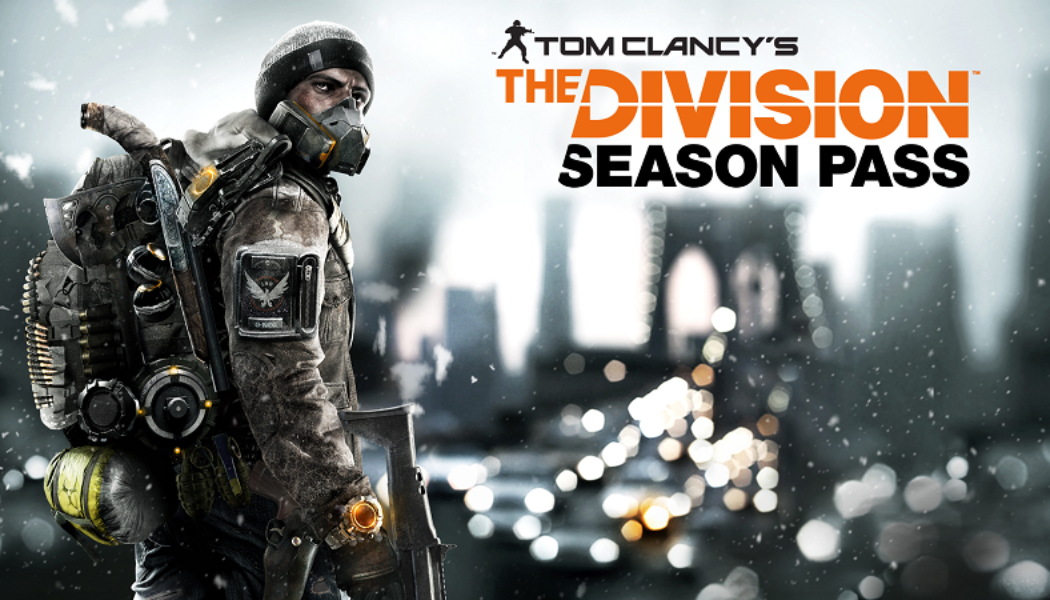 The Division: Plans For Post Launch And Season Pass