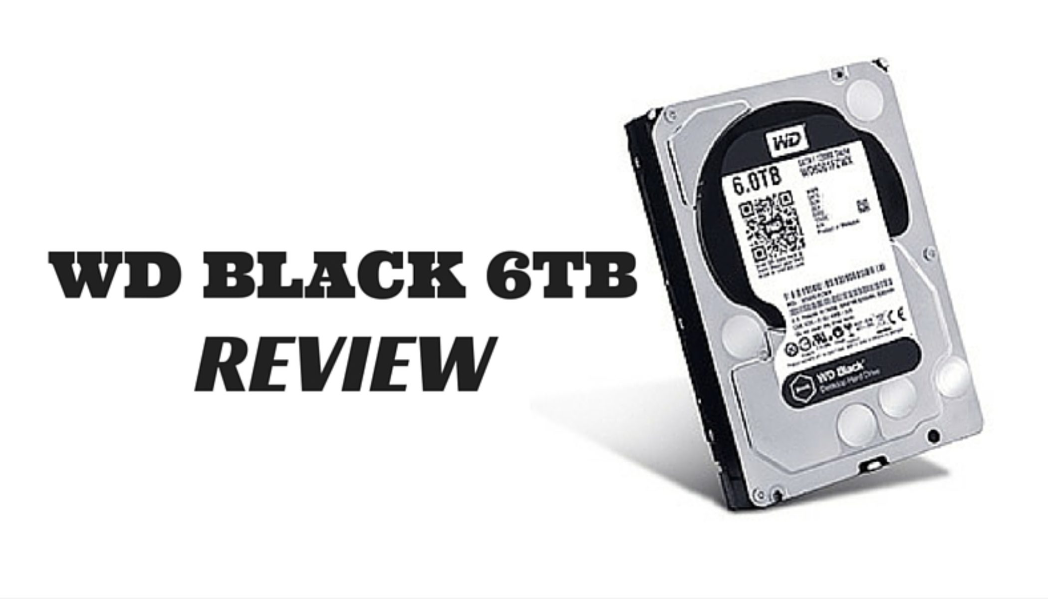 Wd Black 6tb Desktop Hdd Review Gaming Central