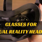 Now Get Custom-Made Glasses For Virtual Reality Headsets