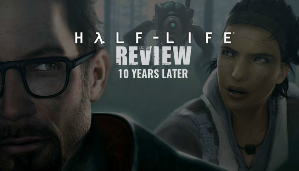 10 Years Later: Half Life Series In Memoriam Review | Time Capsule