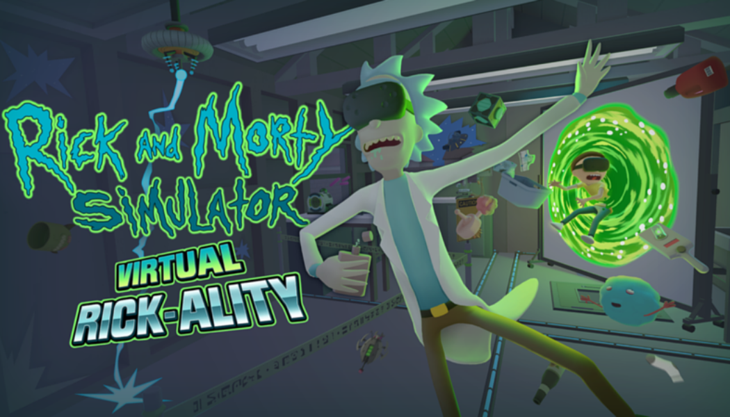 Rick And Morty To Enter VR With Virtual Rick-ality