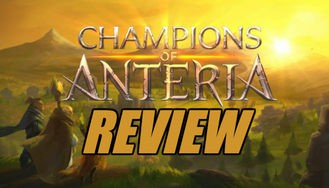 Champions Of Anteria: Review
