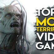 Top 10 Most Terrifying Games You Will Ever Play