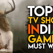 Top 10 TV Shows That Indian Gamers Absolutely Must Watch