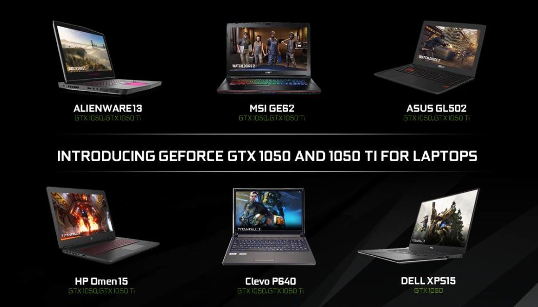 NVIDIA GTX 1050 And GTX 1050 Ti Laptops Now Available