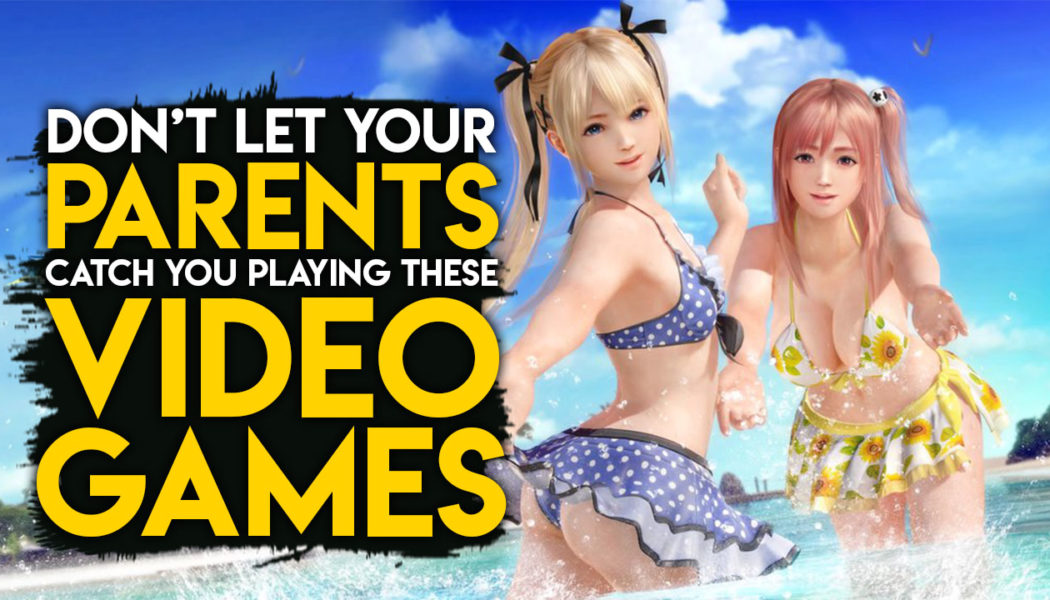 Top 10 Video Games That Your Parents Shouldn’t See You Play