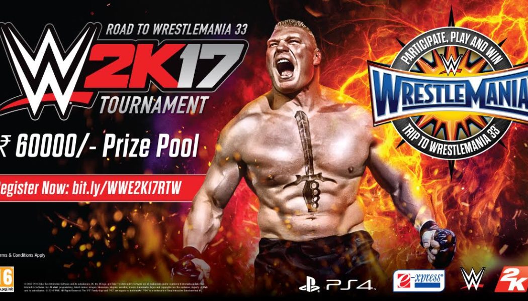WWE 2K17 Road To WrestleMania 33 Finals To Be Held In Mumbai