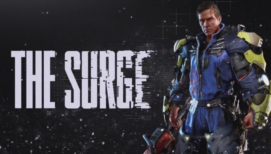 The Surge Launches May 16, New Cinematic Trailer Released