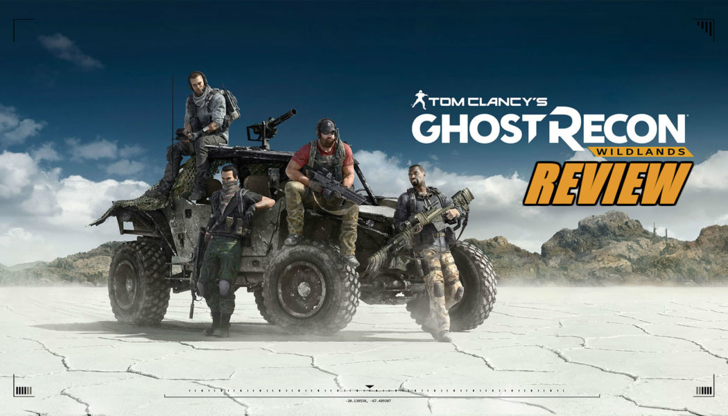 Not So Fantastic Four: Ghost Recon Wildlands Review