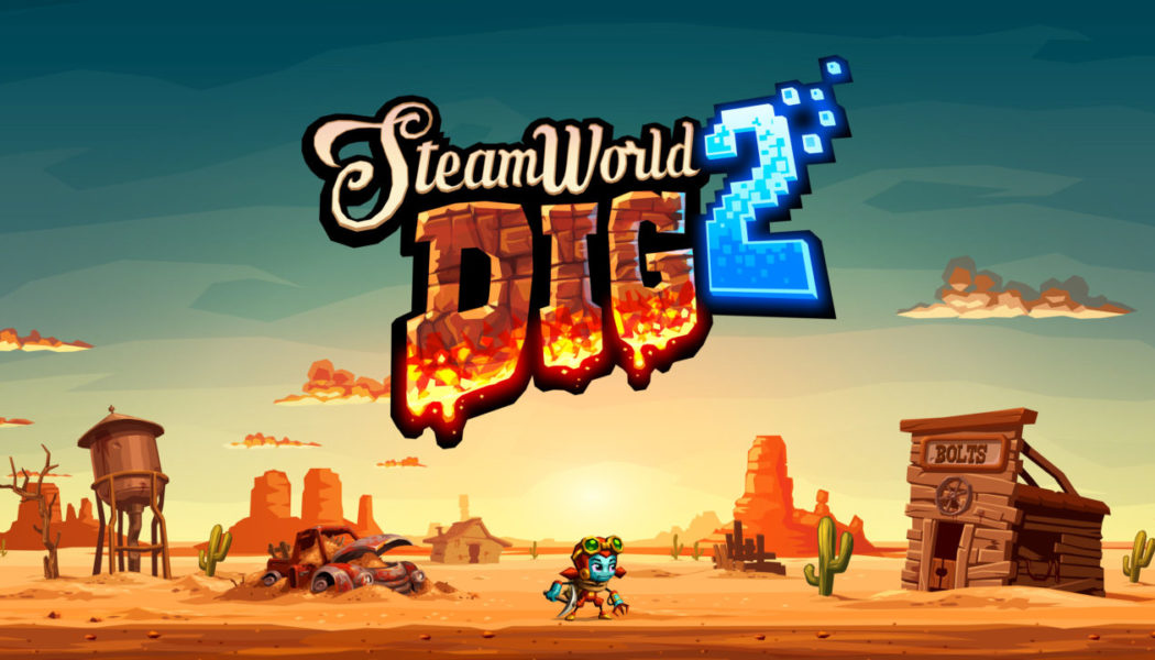 Steamworld Dig 2 Releasing 2017, Also Coming To Nintendo Switch