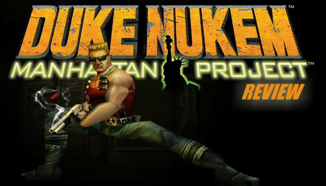 Retroview: Duke Nukem: Manhattan Project