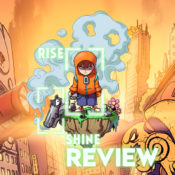 Gotta Shine A Little Brighter: Rise And Shine Review