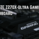 GIGABYTE Z270X-Ultra Gaming Motherboard – Quick Look