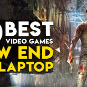 Top 10 Games To Run On Low-End PCs And Laptops