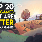 2017’s Best Indie Games Are Surpassing Most AAA Games