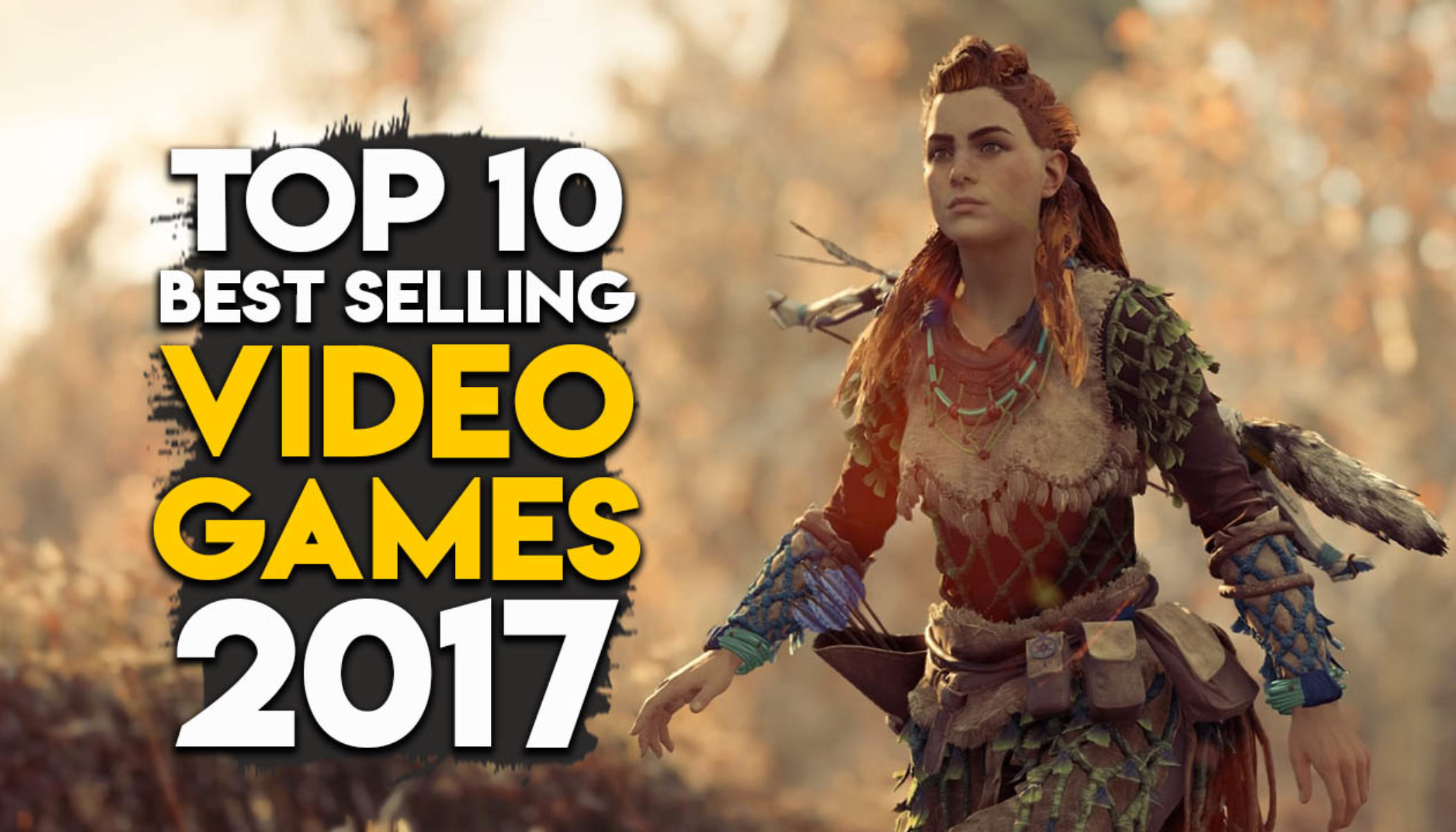 Top 10  Gamers of 2017