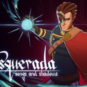 Masquerada: Songs and Shadows for PS4 and Xbox One Launches August 8