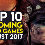 Top 10 Games Of The Month – August 2017