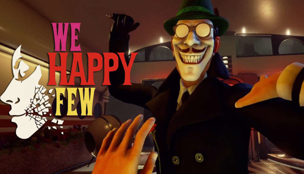 We Happy Few Releasing For PC, Xbox One and PS 4 April 2018