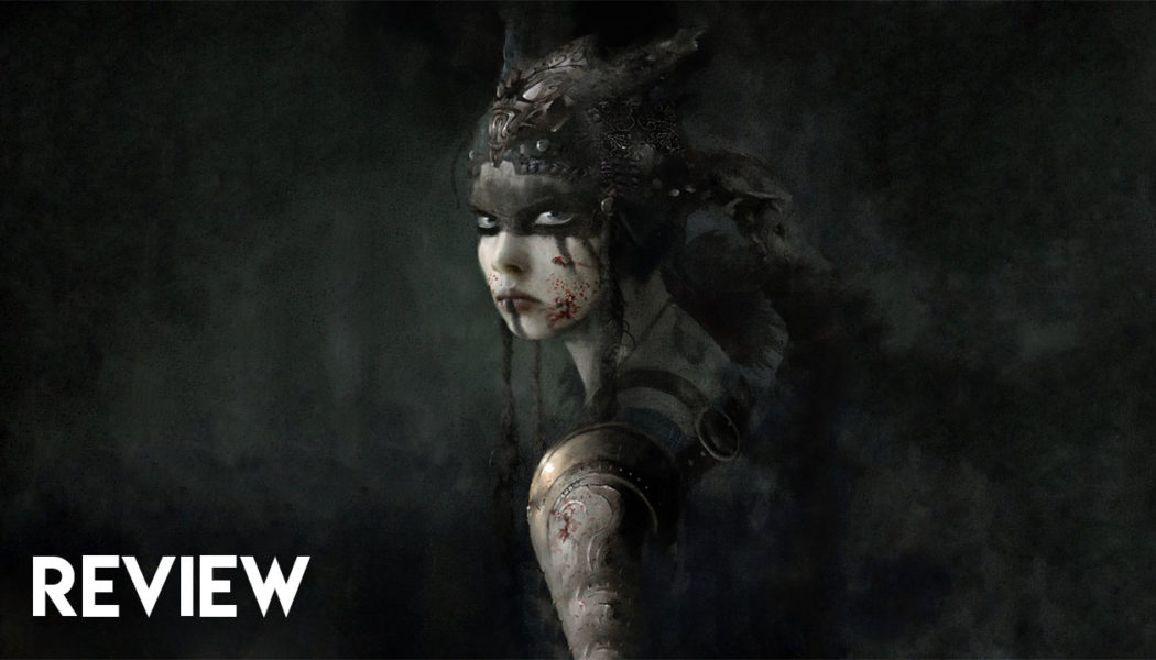Through The Fire And The Flames – Hellblade: Senua’s Sacrifice – Review