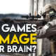 FPS Games Cause Brain Damage, According To Recent Study