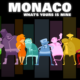 Monaco Free for a Limited Time