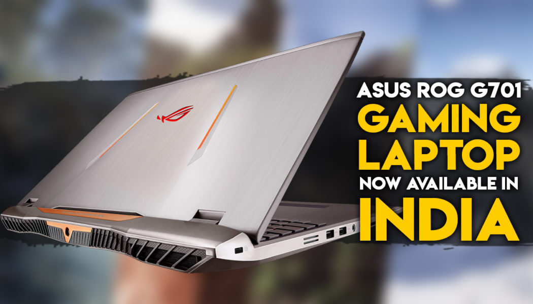 ASUS Announces Powerful New ROG Laptop Available In India