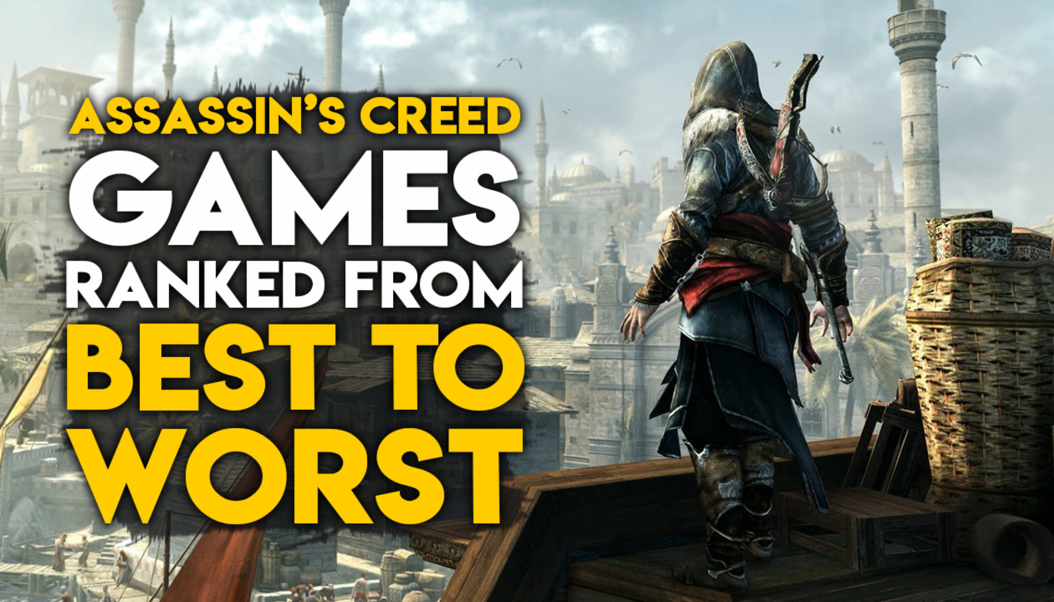 Best Assassin's Creed games, ranked