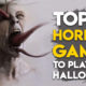 Top 10 Horror Games To Play This Halloween