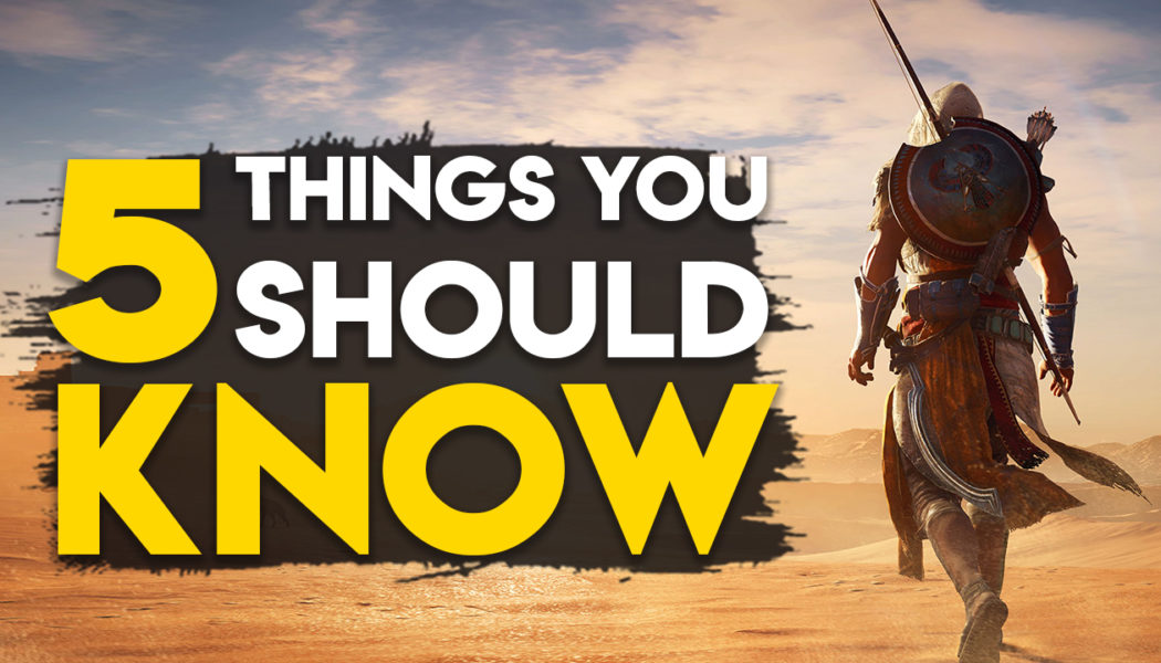 5 Things You Need To Know About Assassin’s Creed Origins