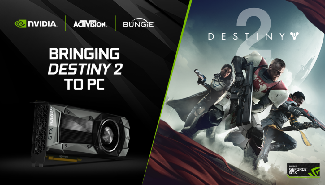 NVIDIA Announces Destiny 2 Bundle With GTX 1080 And 1080Ti