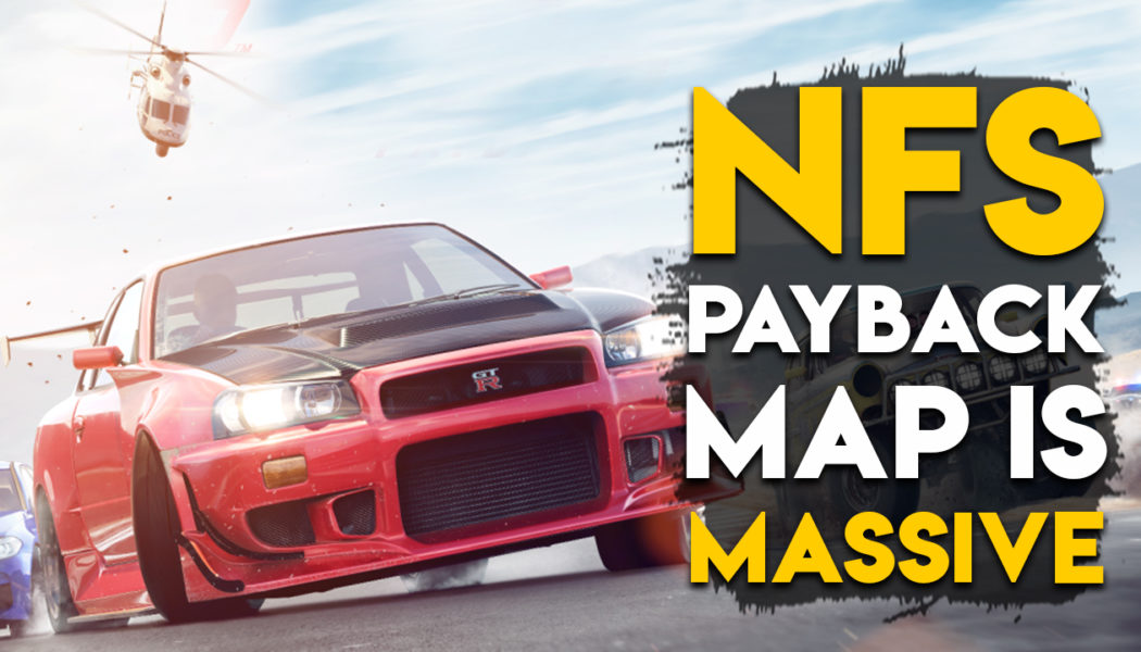 NFS Payback’s Open World Is Massive