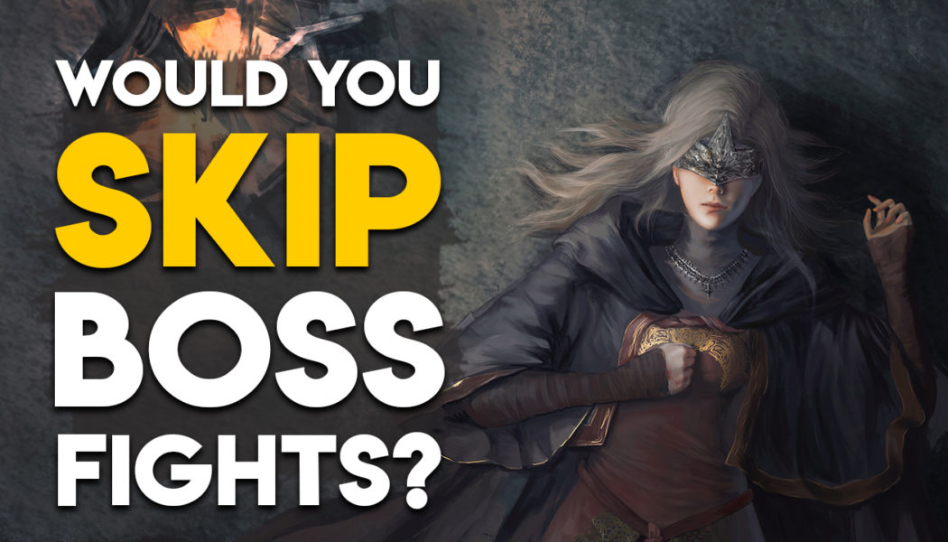 Should Video Games Allow Players To Skip Boss Fights?