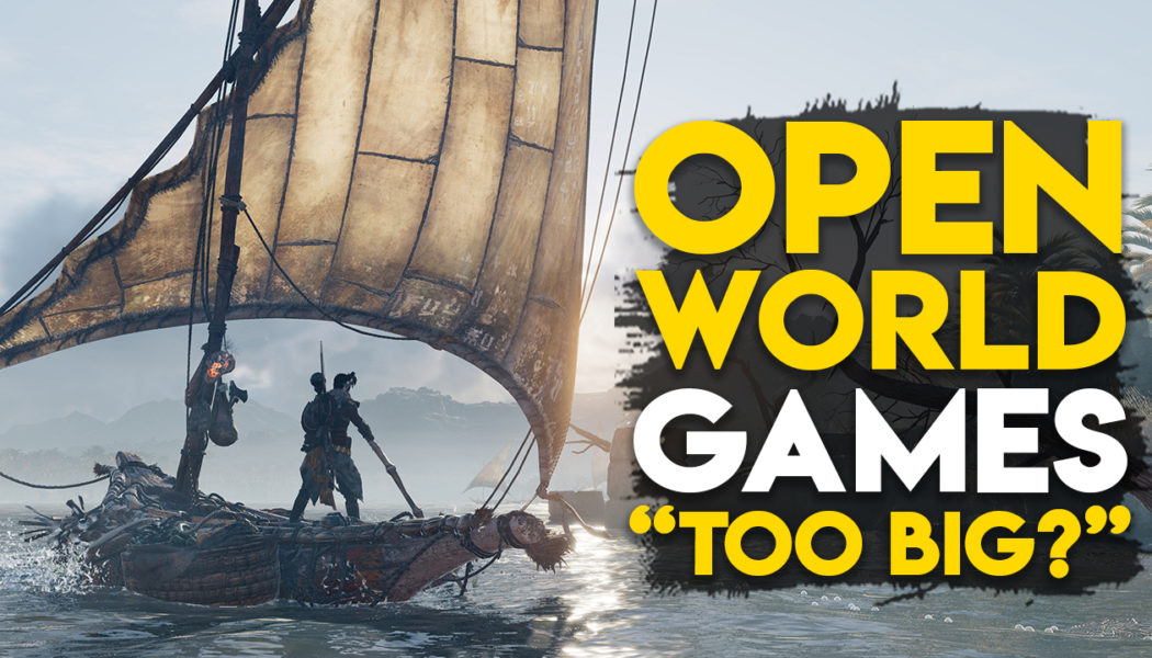 Can Open World Games Be “Too Open”?