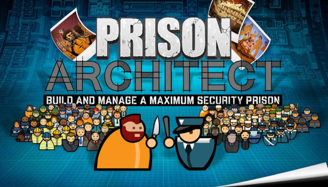 Escape Mode DLC Coming To Prison Architect XB1 & PS4 In 2018