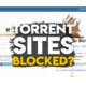 More Torrent Sites About To Get Blocked Globally?