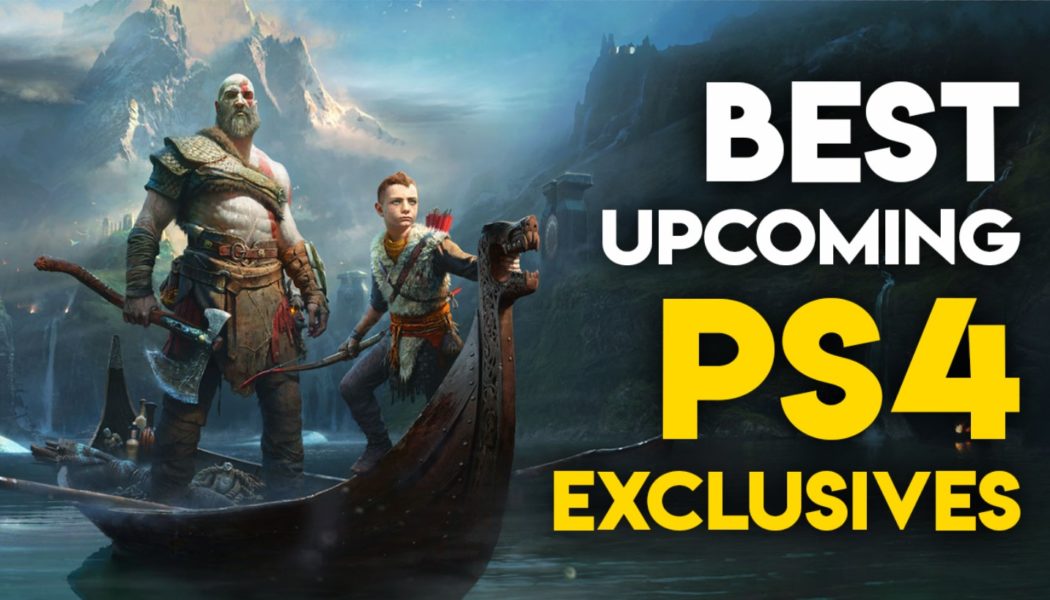 Best Upcoming PS4 Exclusives Of 2018
