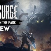 The Surge – A Walk In The Park DLC Review