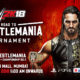 WWE 2K18 Road To Wrestlemania Finals To Be Held In Mumbai On March 3rd and 4th