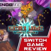 Hunter’s Legacy Purrfect Edition Nintendo Switch review!