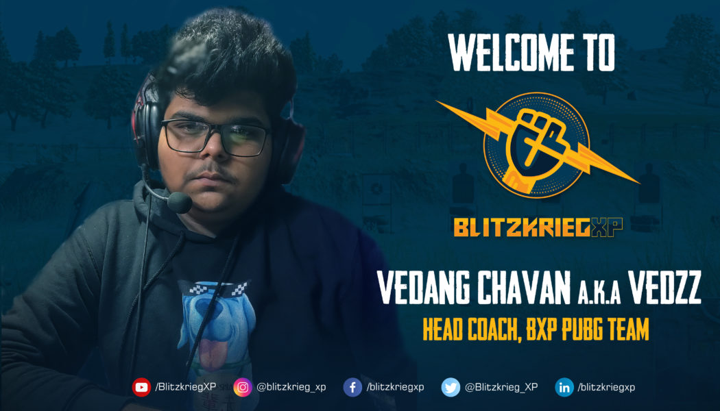 BlitzkriegXP sign Vedang Chavan A.K.A Vedzz as head coach for BXP PUBGTeam